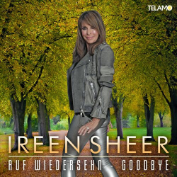 : Ireen Sheer - Auf Wiedersehn-Goodbye (2022)