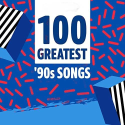 : 100 Greatest '90s Songs (2021)