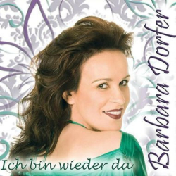 : Barbara Dorfer - Ich Bin Wieder Da (2009)