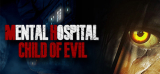 : Mental Hospital Child of Evil-Plaza