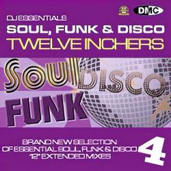 : DMC DJ Essentials Soul, Funk & Disco Twelve Inchers Volume 04 (2021)