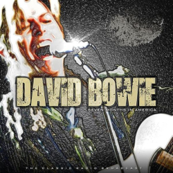 : David Bowie - Seven Months In America (2022)