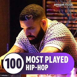 : The Top 100 Most Played꞉ Hip-Hop (2022)