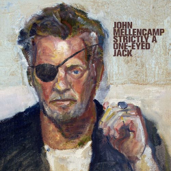 : John Mellencamp - Strictly A One-Eyed Jack (2022)