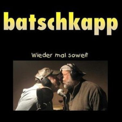 : Batschkapp - Wieder Mal Soweit (2015)