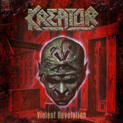 : Kreator - Violent Revolution (Reissue) (2022)
