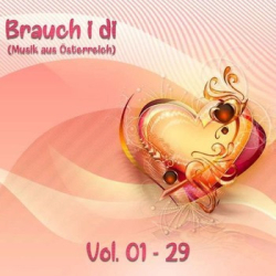 : Brauch i Di (Musik Aus Österreich) Vol.01-29 (Bootleg) (29 Alben) (2018-2019)