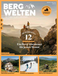 :  Bergwelten Das Magazin für alpine Lebensreude No 01 2022