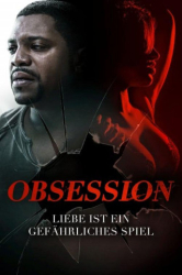 : Obsession Liebe ist ein gefaehrliches Spiel 2019 German Dl 1080p BluRay x265-PaTrol