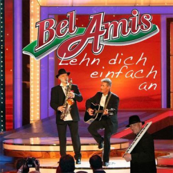 : Bel Amis - Lehn Dich Einfach An (2009)