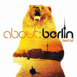 : About Berlin - 2012-2018 (2021) FLAC