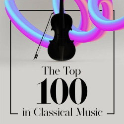 : The Top 100 In Classical Music (2022)