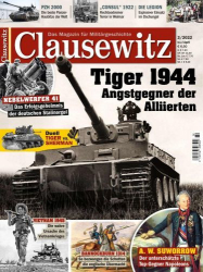 : Clausewitz Magazin für Militärgeschichte No 02 März-April 2022
