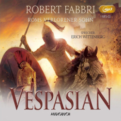: Robert Fabbri - Vespasian 6 - Roms verlorener Sohn