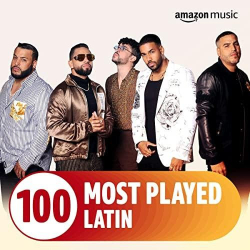 : The Top 100 Most Played꞉ Latin (2022)