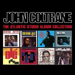 : John Coltrane - The Atlantic Studio Album Collection (2015) [24bit Hi-Res] FLAC