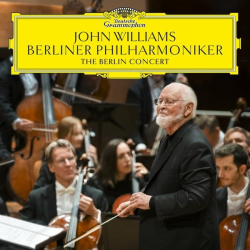 : Berliner Philharmoniker & John Williams - The Berlin Concert (2022)