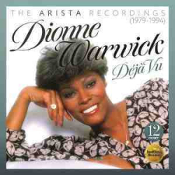 : Dionne Warwick - Deja Vu - The Arista Recordings (1979-1994) FLAC