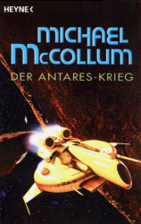 : Michael McCollum - Der Antares Krieg (3 Bücher)