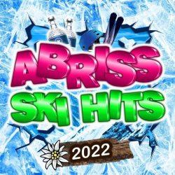 : Abriss Ski Hits 2022 (2022)
