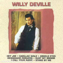 : Willy DeVille  -  Discography 1976-2008   