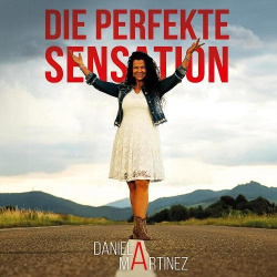 : Daniela Martinez - Die perfekte Sensation (2021)
