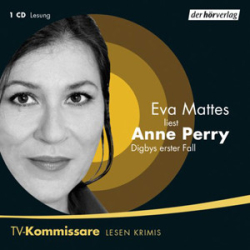 : Anne Perry - Digbys erster Fall