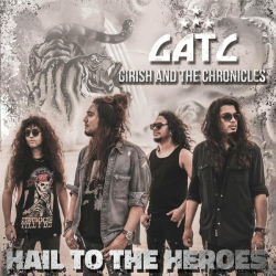 : Girish & The Chronicles - Hail to the Heroes (2022)