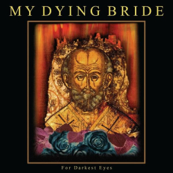 : My Dying Bride - For Darkest Eyes (Live in Krakow) (2022)