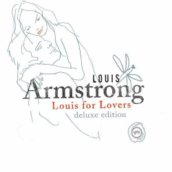 : Louis Armstrong - Louis For Lovers (Deluxe Edition) (2022)
