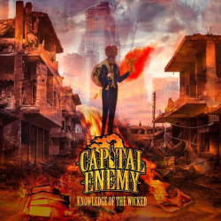 : Capital Enemy - Knowledge of the Wicked (2018)