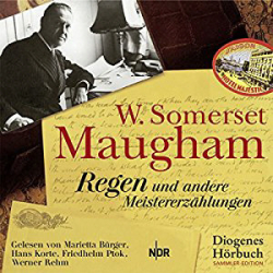 : William Somerset Maugham - Regen und andere Meistererzählungen