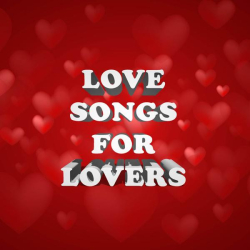 : Love Songs For Lovers (2022)