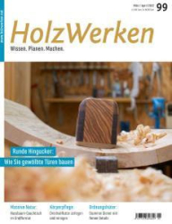 :  Holz Werken Magazin März-April No 99 2022