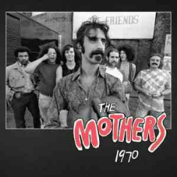 : Frank Zappa - The Mothers 1970, 2020 (2021) [24bit Hi-Res] FLAC