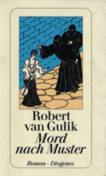 : Robert van Gulik - Mord nach Muster
