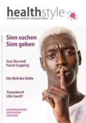 : Healthstyle Gesundheit als Lifestyle Magazin No 01 2022
