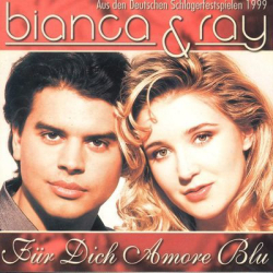 : Bianca & Ray - Für Dich Amore Blue (2001)