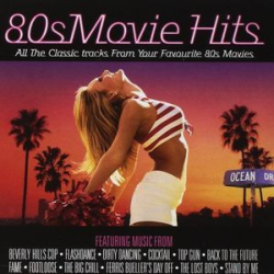 : 80's Movie Hits (2007)