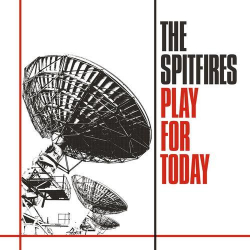 : The Spitfires - Play For Today (2022)