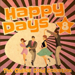 : Happy Days - The Oldies Gold Collection, Vol. 8 (2022)