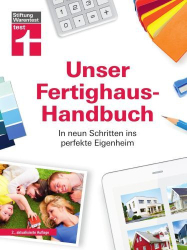 : Stiftung Warentest Sonderheft Unser Fertighaus Handbuch 2022
