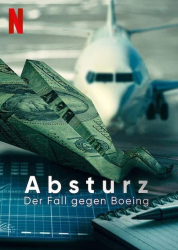 : Absturz Der Fall gegen Boeing 2022 German 1080p AC3 microHD x264 - MBATT