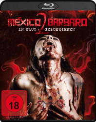 : Mexico Barbaro 2 2017 Uncut German Dl 1080P Bluray X264-Watchable