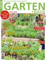 :  Garten + Haus Magazin März No 03 2022