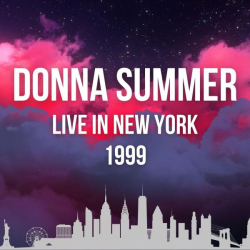 : Donna Summer - Live In New York 1999 (2022)