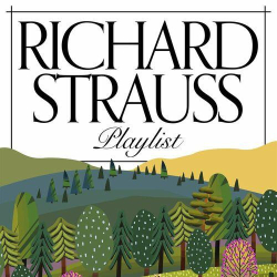 : Richard Strauss Playlist (2022)