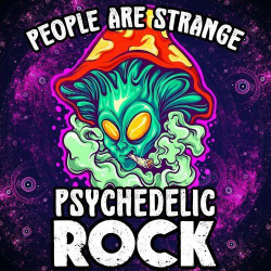 : People Are Strange - Psychedelic Rock (2022)