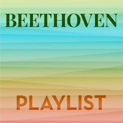 : Beethoven Playlist (2022)