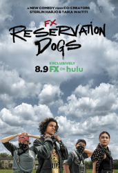 : Reservation Dogs S01 Complete German Dl Webrip x264-TvarchiV